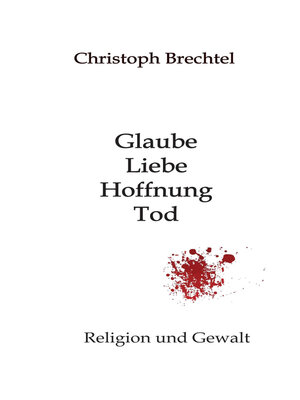 cover image of Glaube, Liebe, Hoffnung, Tod
